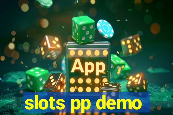 slots pp demo